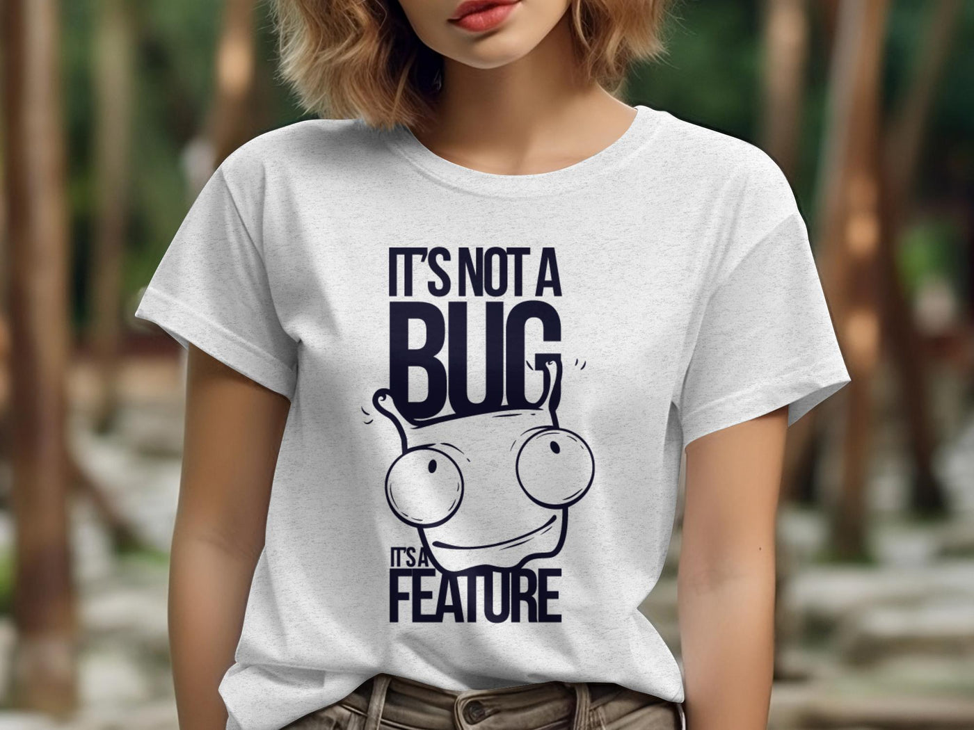 It's Not a Bug, It's a Feature